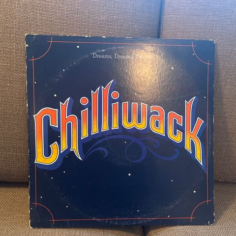 Chilliwack – Dreams, Dreams, Dreams