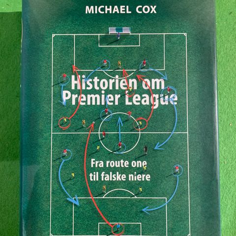 Michael Cox - Historien om Premier Leauge (2018)