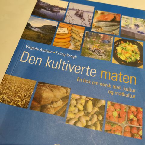 Den kultiverte maten, en bok om norsk mat,kultur og matkultur