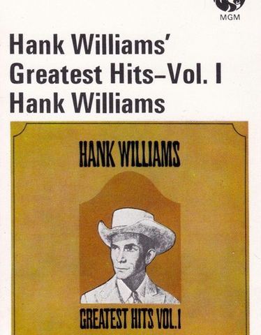 Hank Williams – Hank Williams' Greatest Hits - Vol. I, 1973