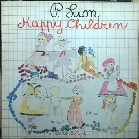 P. Lion – Happy Children ( 12" 1983)