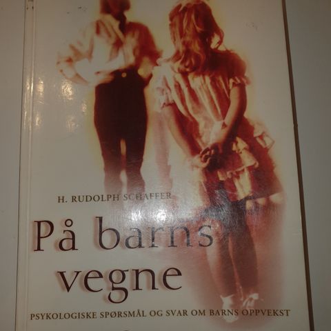 På barns vegne. H. Rudolph Schaffer