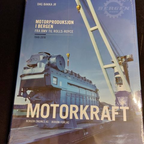 Dag Bakka Jr.: Motorkraft. Motorproduksjon i Bergen