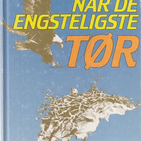 Tollak B. Sirnes Når de engstelige Tør ,Ansgar forlag 1988 innb.