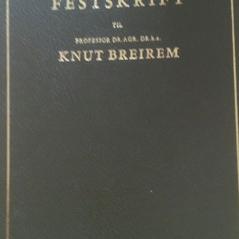 "Festskrift til Knut Breirem på hans 70 års dag 20. april 1972"