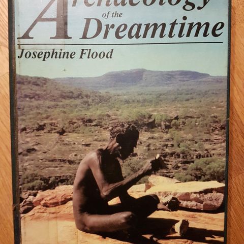 Archaeology of the Dreamtime