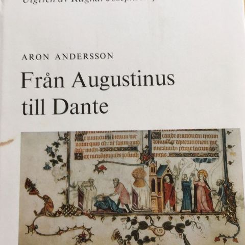 Aron Andersson: "Levande konst gennom tiderna. Från Augustinius till Dante".