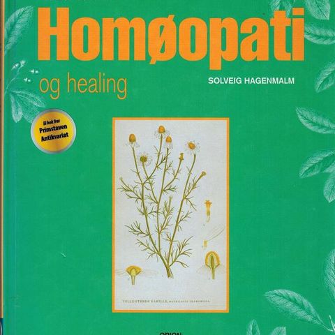 Homøopati og Healing av Solveig Hagenmalm til salgs.