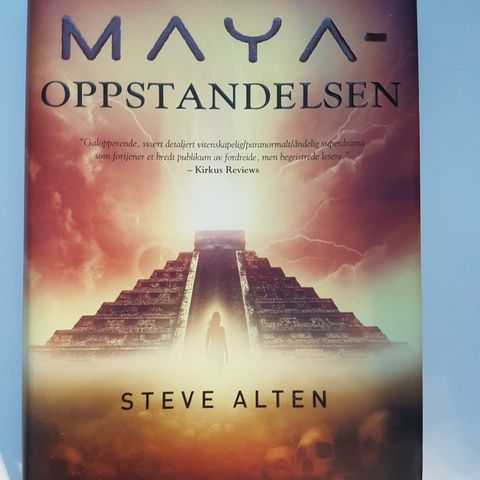 Maya - Oppstandelsen : Steve Alten