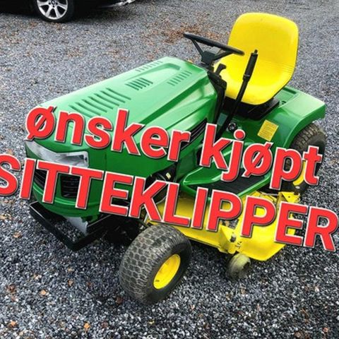 ØNSKER KJØPT ØDELAGT SITTEKLIPPER