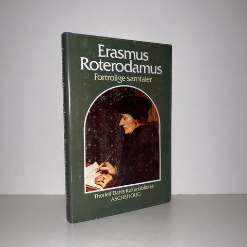 Fortrolige samtaler i utvalg - Erasmus Roterodamus. 1983