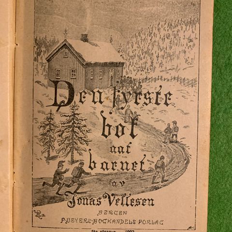 Den fyrste bok aat barnet av Jonas Vellesen (1902)