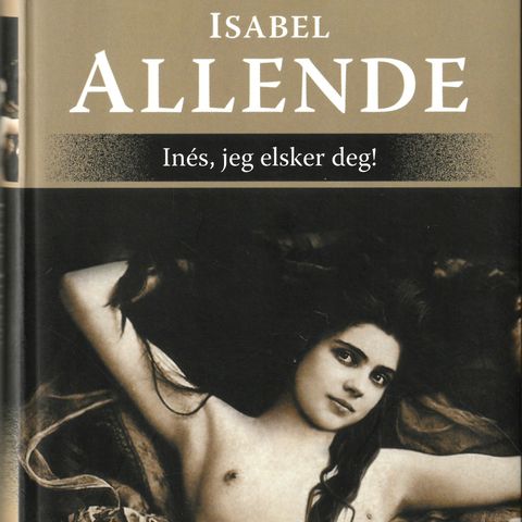 Isabel Allende – Inés jeg elsker deg