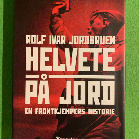 Rolf Ivar Jordbruen - Helvete på jord (2006)  (Frontkjemper)