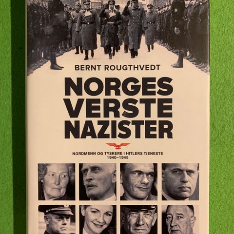 Bernt Rougthvedt - Norges verste nazister (2015)