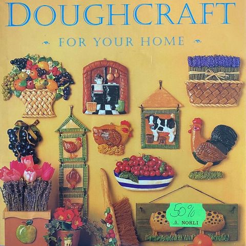 Linda Rogers: "Country Doughcraft for your Home". Engelsk.