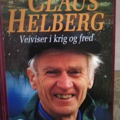 Claus Helberg.  Veiviser i krig og fred. Av Per R Lauritzen
