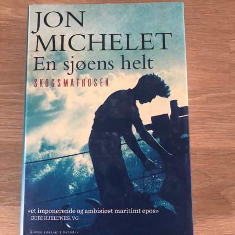 Jon Michelet, En sjøens helt