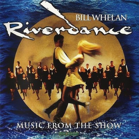 Bill Whelan – Riverdance (Music From The Show), 1997