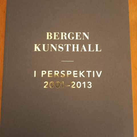 Bergen Kunnsthall i perspektiv. 2001-2013