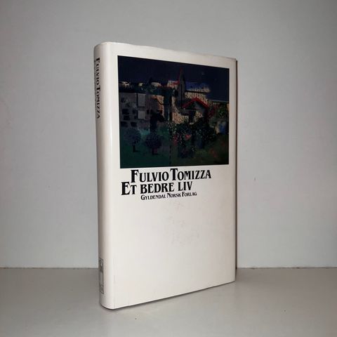 Et bedre liv - Fulvio Tomizza. 1983