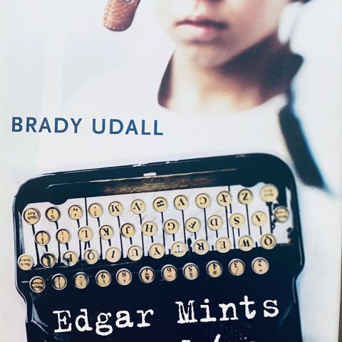 Brady Udall: "Edgar Mits mirakuløse liv". Roman