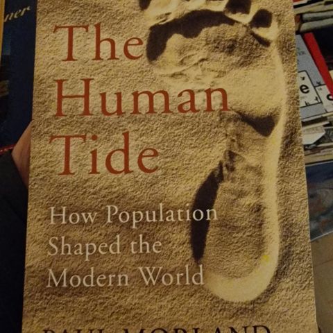 The HUMAN Tide- How popluation shaped tje modern.world