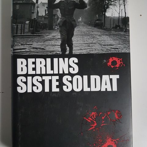 Berlins siste soldat   :  Helmut Altner