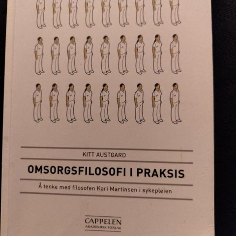 Omsorgsfilosofi i praksis

Kitt I.B. Austgard