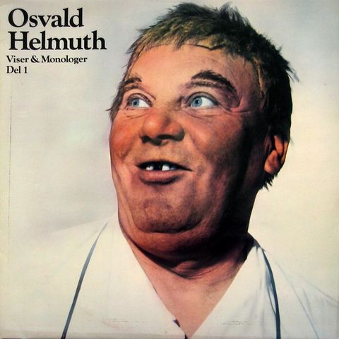 Osvald Helmuth – Viser Og Monologer, Del 1 ( LP 1982)