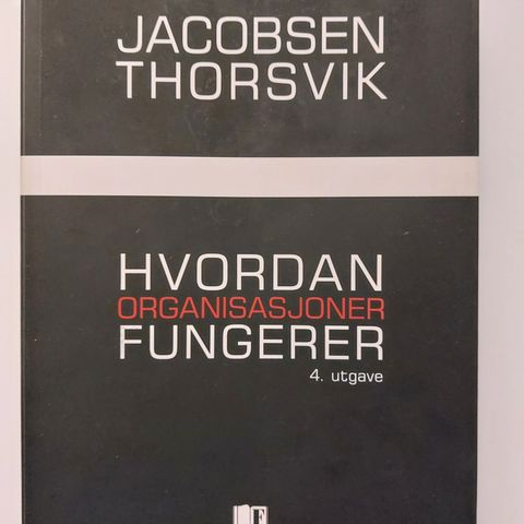 Hvordan organisasjoner fungerer