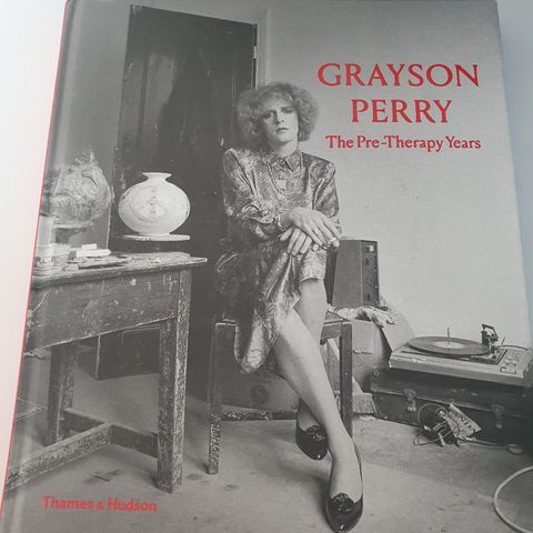 Grayson Perry, The Pre-Therapy Years..