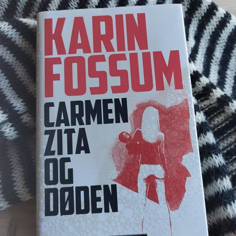 Karin Fossum "Carmen Zita og døden" 2013