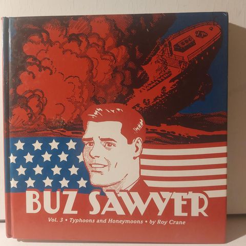 BUZ SAWYER   THYPHOONS AND HONEYMOONS. Vol 3