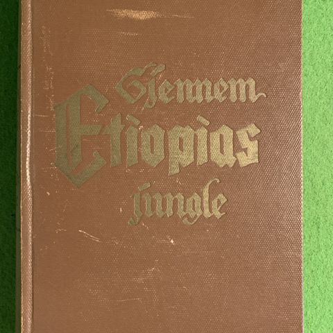 William Avenstrup - Gjennem Etiopias jungle (1935)