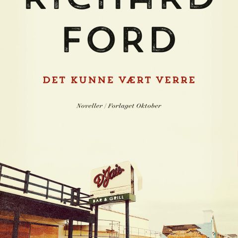 Det kunne vært verre. Richard Ford