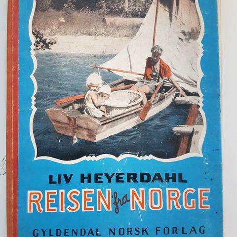 Liv Heyerdahl - Reisen fra norge ( 1948 )