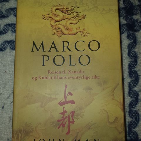 Marco Polo. John Man