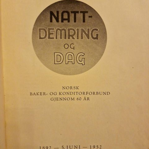 Norsk baker- og konditorforbund gjennom 60 år. (1892-1952)
