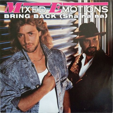 Mixed Emotions – Bring Back (Sha Na Na) (7", Single 1987)