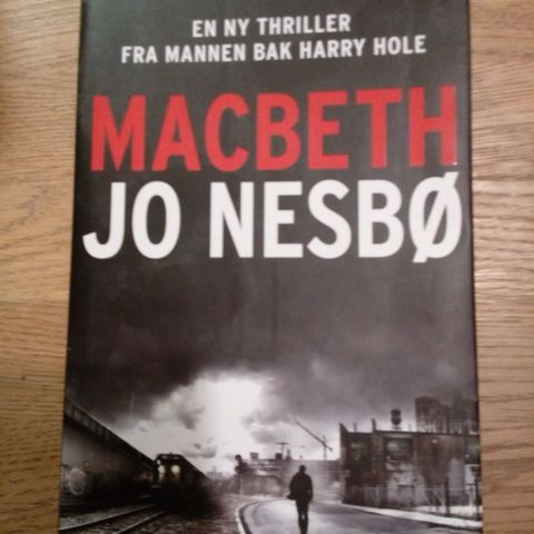 Ulest krim: "Macbeth" av Jon Nesbø