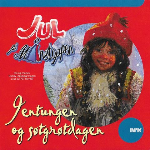 Gudny Hagen – Jul På Månetoppen - Jentungen Og Søtgrøtdagen, 2005
