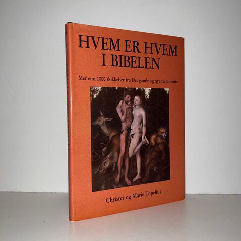 Hvem er hvem i Bibelen - Christer & Marie Topelius. 1991