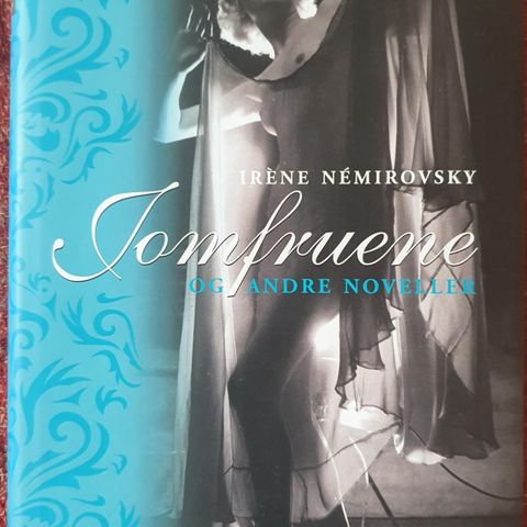 Irène Némirovsky: Jomfruene og andre noveller