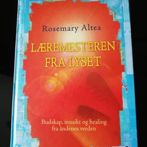 Rosemary Altea: Læremesteren fra lyset