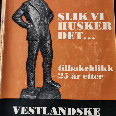 K SLIK VI HUSKER DET VESTLANDSKE KRIGSVETERANER