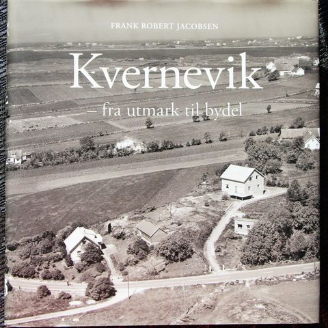 Kvernevik: fra utmark til bydel