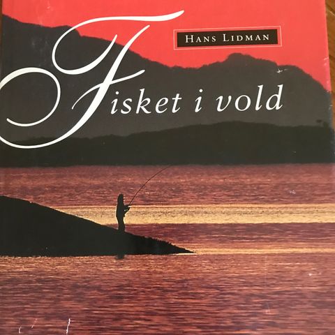 Fisket i vold , Hans Lidman