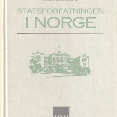 Johs. Andenæs Statsforvaltningen i Norge TANO forlag 7.utgave 1990      GM