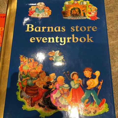 Barnas store eventyrbok. Tykk fin bok med mange historier